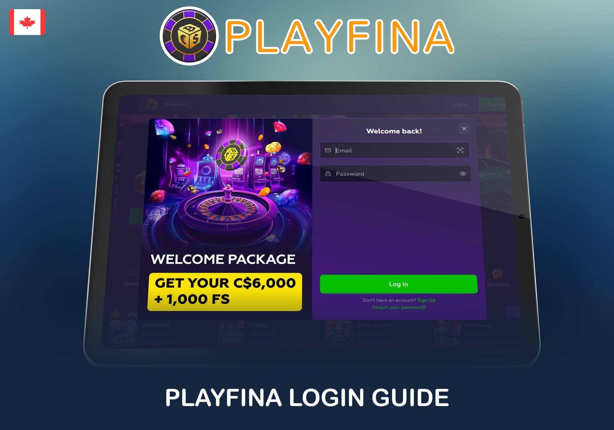 Playfina allows previous players to log in with minimal steps